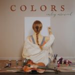 Spotlight Album – Carley Arrowood – Colors