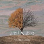 Spotlight Album – The Hello Darlins – The Alders & the Ashes