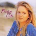 Spotlight Album – Beccy Cole – Beccy Cole